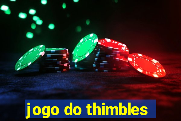 jogo do thimbles