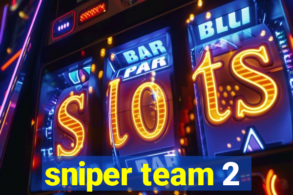 sniper team 2