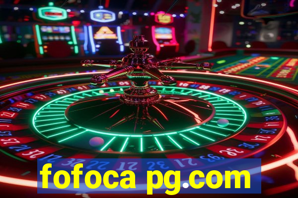 fofoca pg.com