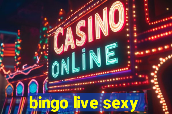 bingo live sexy