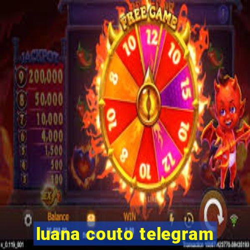 luana couto telegram