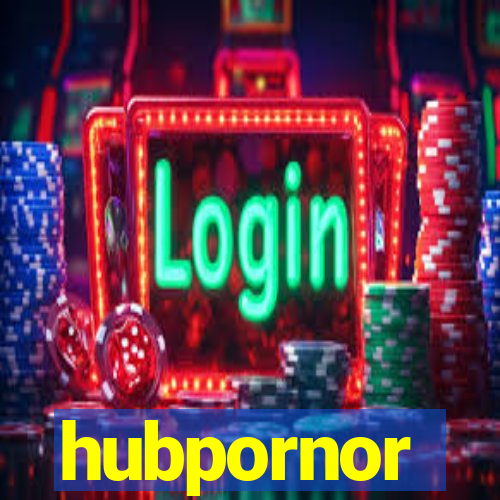 hubpornor