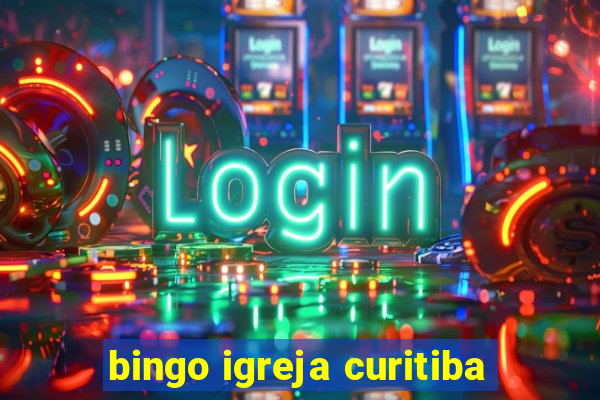 bingo igreja curitiba