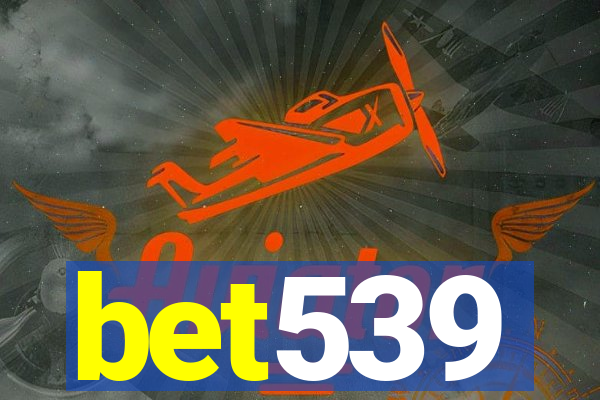 bet539