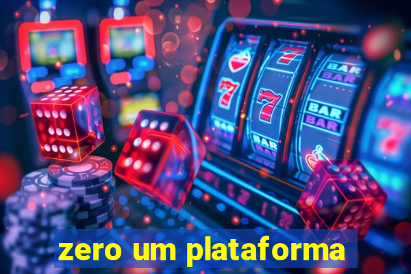 zero um plataforma