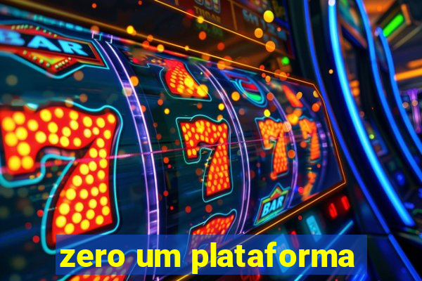 zero um plataforma