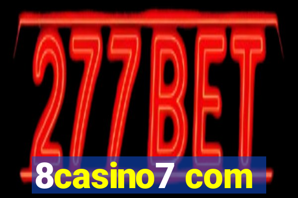 8casino7 com