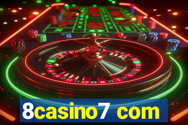 8casino7 com