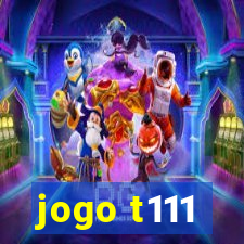 jogo t111