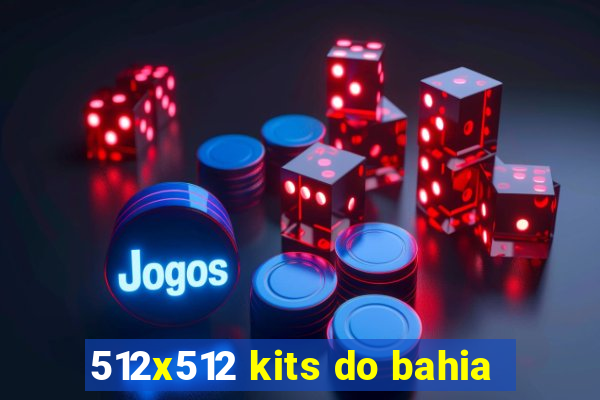 512x512 kits do bahia