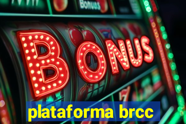 plataforma brcc