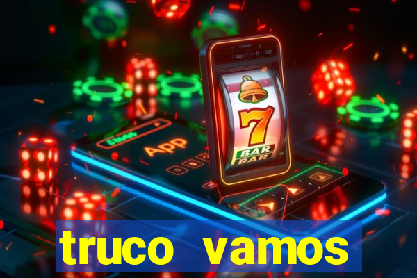 truco vamos download pc