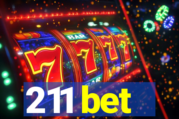 211 bet