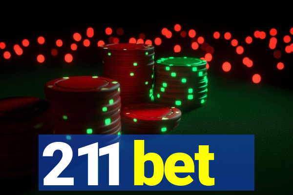 211 bet