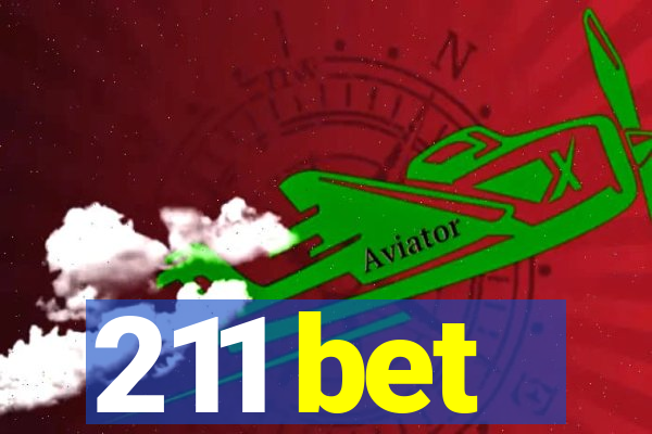 211 bet