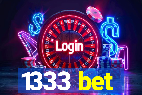 1333 bet