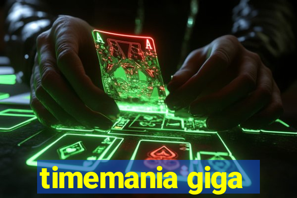 timemania giga