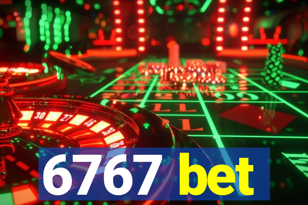 6767 bet