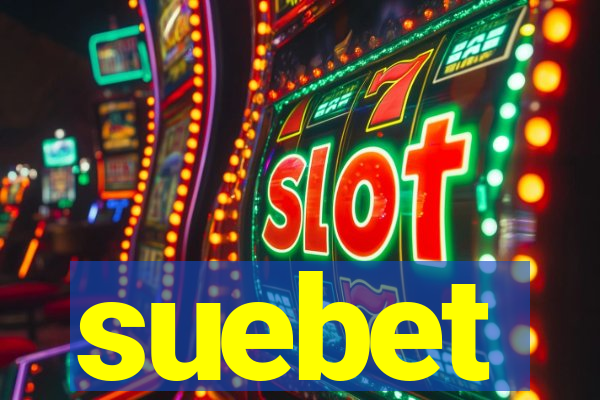 suebet