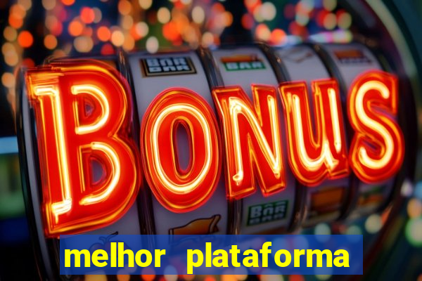 melhor plataforma para ganhar dinheiro no fortune tiger