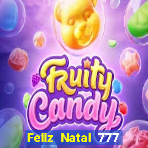 Feliz Natal 777 plataforma login