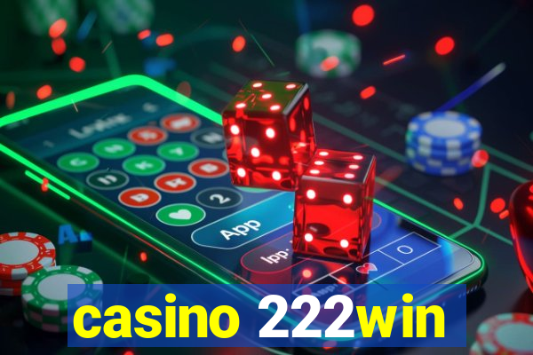 casino 222win