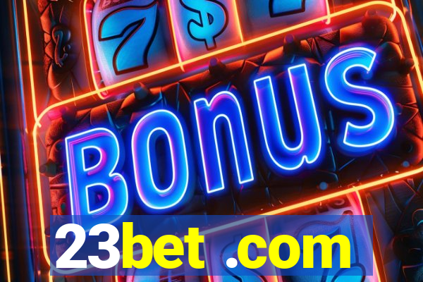 23bet .com