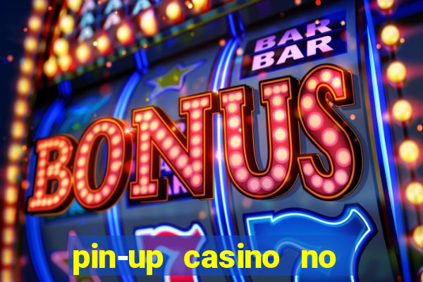 pin-up casino no deposit bonus code