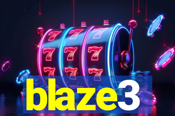 blaze3