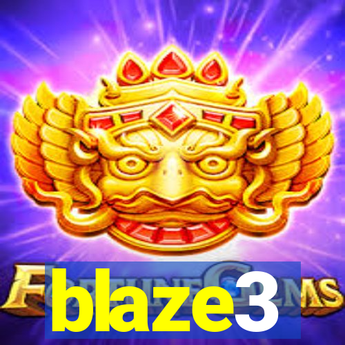 blaze3