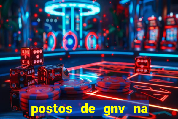 postos de gnv na br 101 bahia