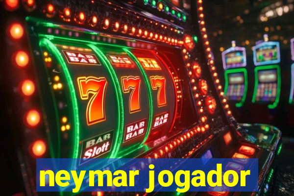 neymar jogador