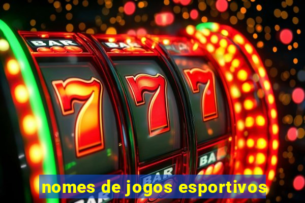 nomes de jogos esportivos