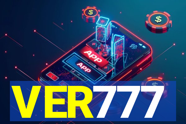 VER777