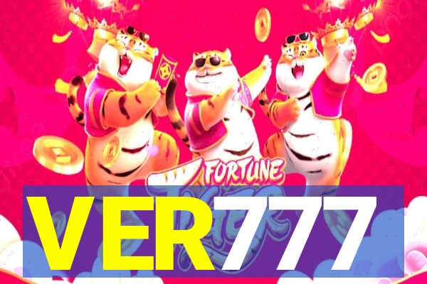 VER777