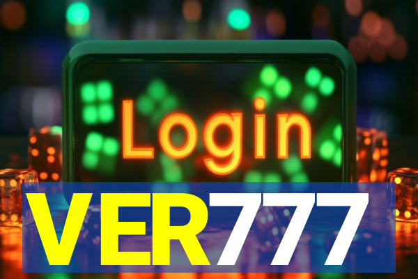 VER777