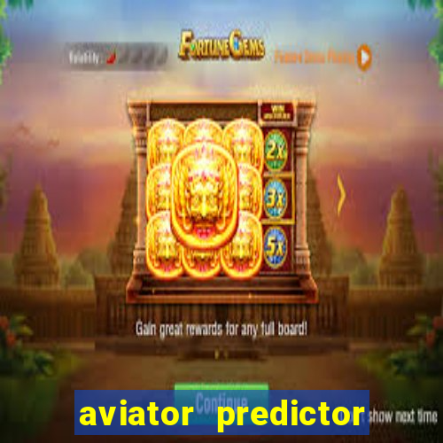 aviator predictor v4.0 activation code