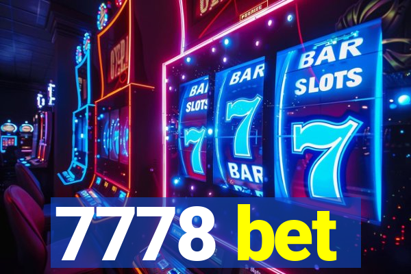 7778 bet