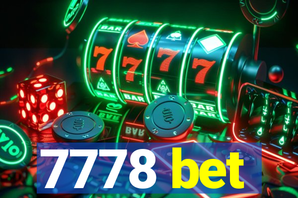 7778 bet