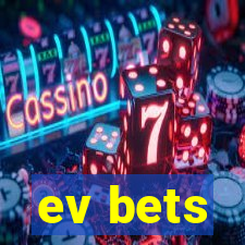 ev bets