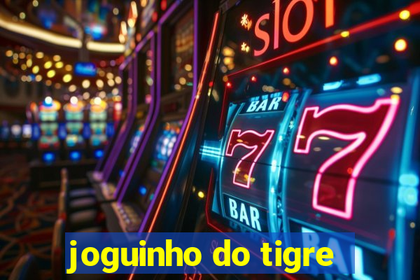 joguinho do tigre