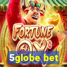 5globe bet