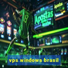 vps windows brasil