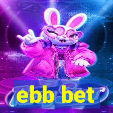 ebb bet