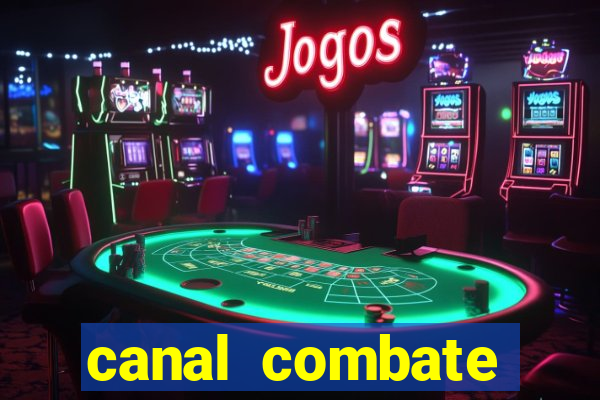 canal combate online multicanais