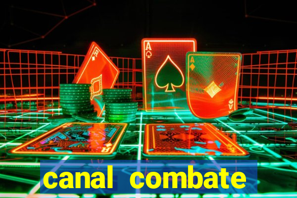 canal combate online multicanais