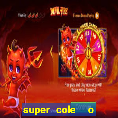 super cole  o 7784 jogos para pc download