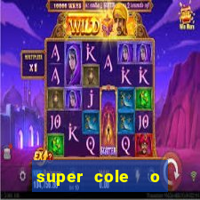 super cole  o 7784 jogos para pc download