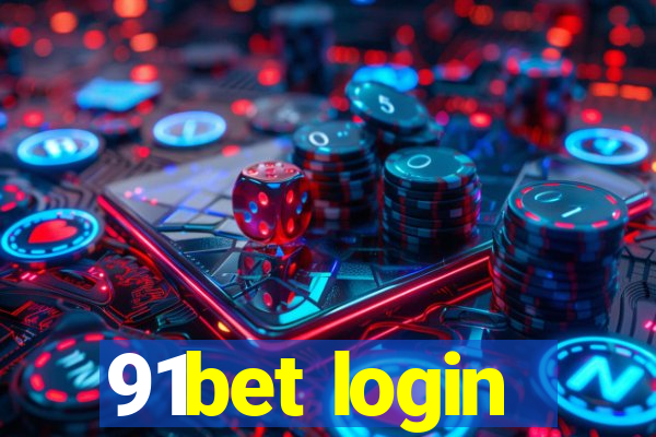 91bet login