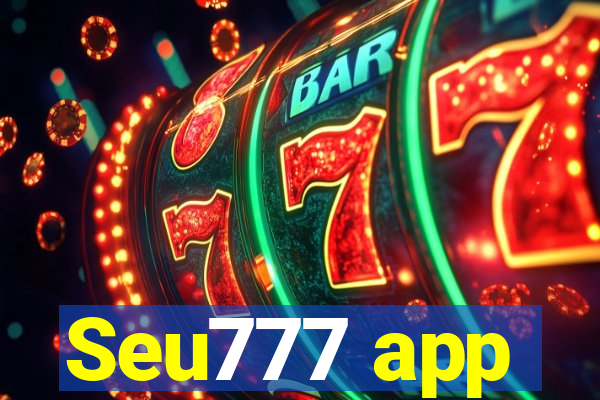 Seu777 app